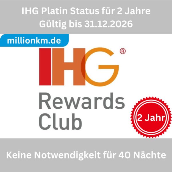 IHG Platinum Status-Upgrade für 2 Jahre bis zum 31. 12. 2026, keine Notwendigkeit für 40 Nächte.
