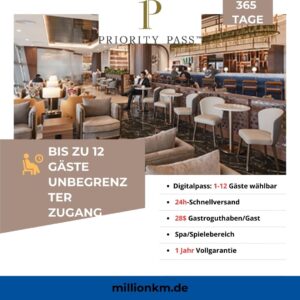 Priority Pass: 1 Jahr unbegrenzter Zugang + 1-12 zusätzliche Gäste kostenlos wählbar, Gastroguthaben