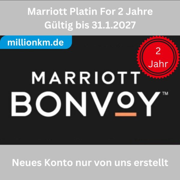 Neu Marriott Platinum Elite 2 Years, Gültig bis 31.1.2027, 50 Nächte nicht nötig