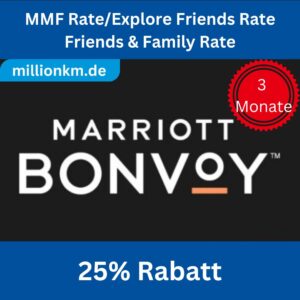 Marriott Freunde & Familie Rate (MMF) | 3 Monate Zugang | Bis zu 25% Rabatt