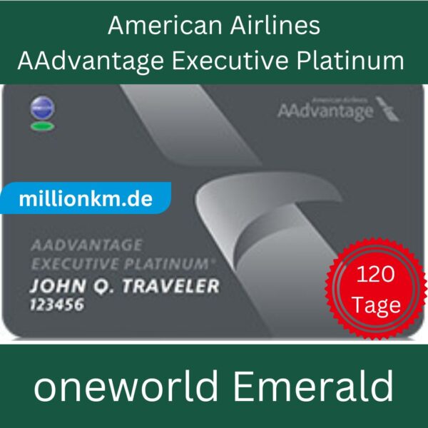 American Airlines AAdvantage Executive Platinum oneworld Emerald für 120 Tage