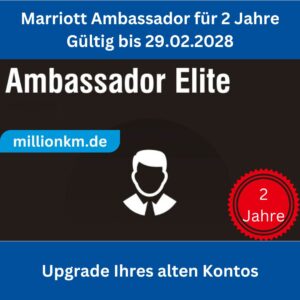 Marriott Ambassador Elite Status Upgrade – Gültig bis 29.02.2028