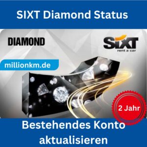 SIXT Diamond Status Upgrade | 2 Jahre VIP Mietwagen Zugang