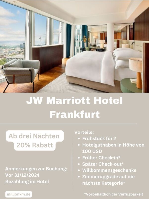 JW Marriott Hotel Frankfurt Ab drei Nächten 20% Rabatt, Kostenloses Frühstück, USD 100 Hotelguthaben und mehr