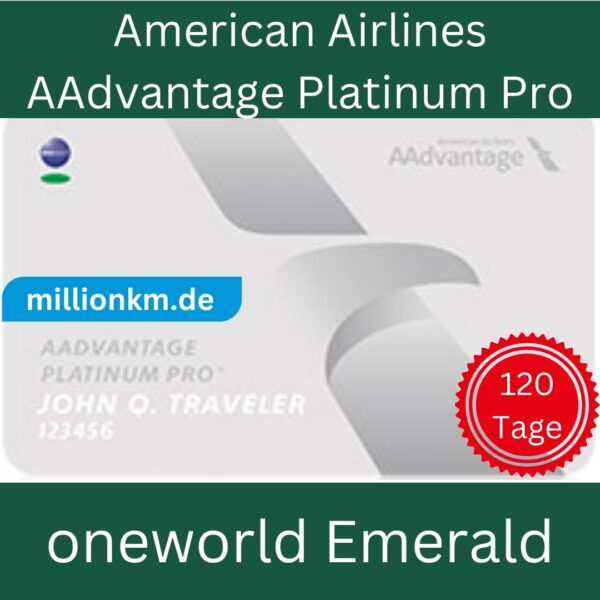 oneworld Emerald, American Airlines Platinum Pro für 120 Tage