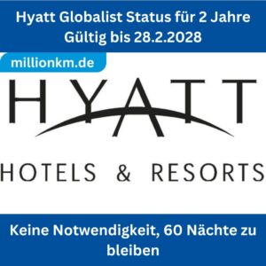 Hyatt Globalist Status Upgrade – Fast Track & Standard (Gültig bis 28.02.2028)