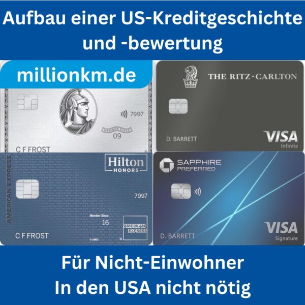 US-Kredithistorie aufbauen für Nicht-US-Bürger | Premium-Kreditkarten, Elite-Status & Reisevorteile (Amex, Chase, Hilton, Marriott)