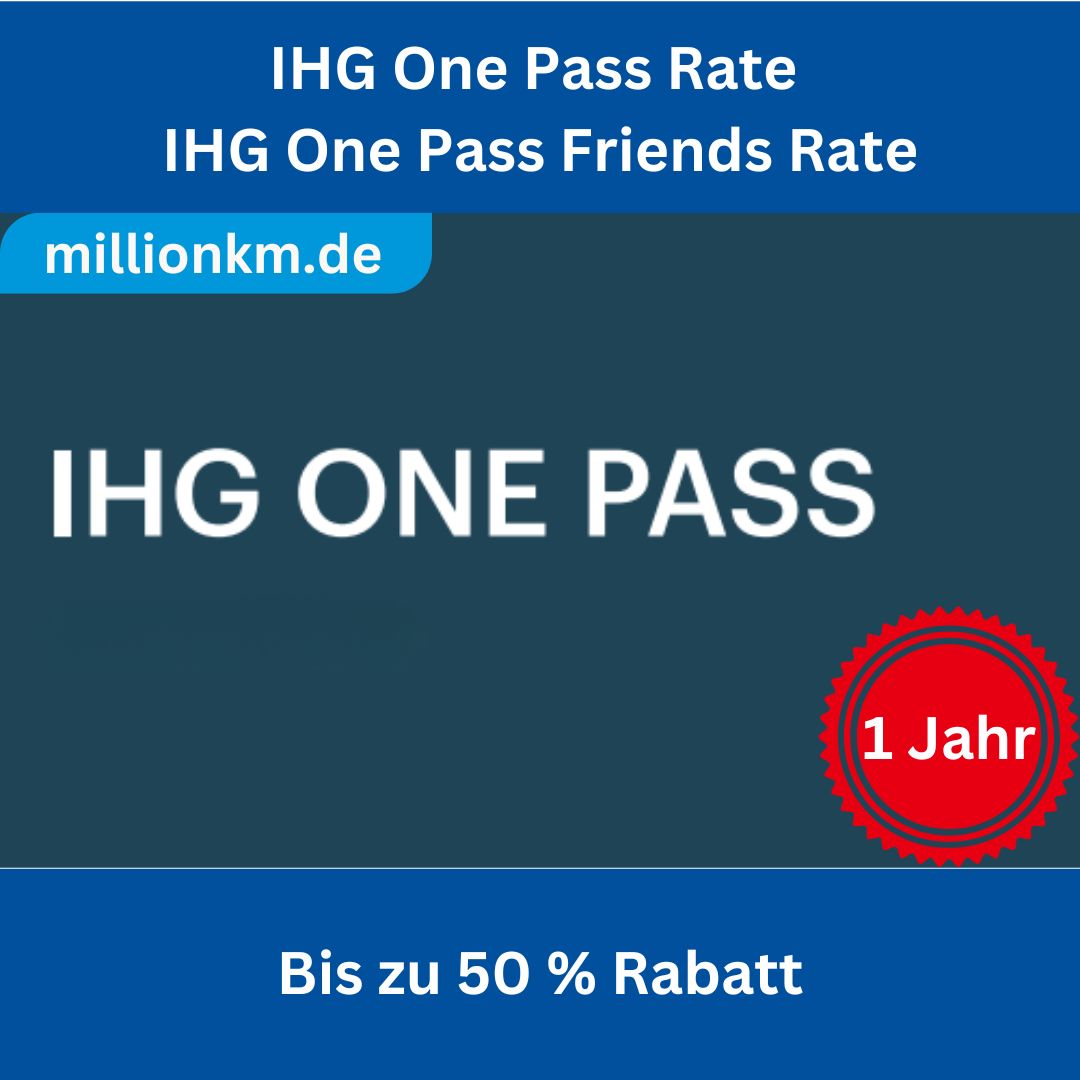 IHG One Pass & Friends Rate Pakete | 25, 30 oder 50 Nächte | Gültig bis 2026