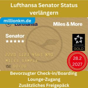 Lufthansa Senator Status verlängern (Gültig bis Feb 2027)