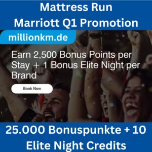 Marriott Mattress Run 2026 – 10 Nächte in 10 Marken | 25.000 Bonuspunkte + 10 Elite Night Credits
